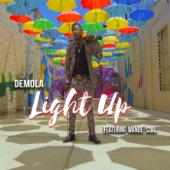 Demola - Light Up (feat. Wande Coal)