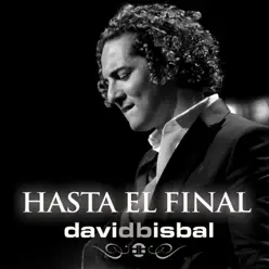 Hasta el Final - Single - David Bisbal