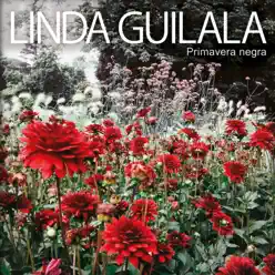 Primavera Negra - Single - Linda Guilala Primavera Negra - Single - Linda Guilala