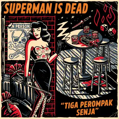 Tiga Perompak Senja - Superman Is Dead