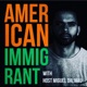 American Immigrant Podcast