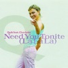 Need You Tonite (La La La) - EP, 2011