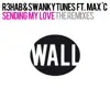 Sending My Love (feat. Max C) [The Remixes] - EP album lyrics, reviews, download