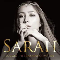 You Are the Sunshine of My Life - Single (MRT Miyazaki Broadcasting Image Song) - Single - Sarah Alainn You Are the Sunshine of My Life - Single (MRT Miyazaki Broadcasting Image Song) - Single - Sarah Alainn