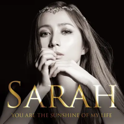 You Are the Sunshine of My Life - Single (MRT Miyazaki Broadcasting Image Song) - Single - Sarah Alainn You Are the Sunshine of My Life - Single (MRT Miyazaki Broadcasting Image Song) - Single - Sarah Alainn