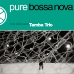 Tamba Trio - Influência do Jazz