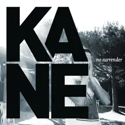 No Surrender - Kane