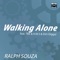 Walking Alone (feat. TBX & H.M.S & Dirt-Digga) - Ralph Souza lyrics