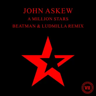 A Million Stars (Beatman & Ludmilla Remix) - Single by John Askew album reviews, ratings, credits