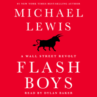 Michael Lewis - Flash Boys (Unabridged) artwork