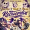 Recuerdos - Kelmitt, Lary Over & Farruko lyrics