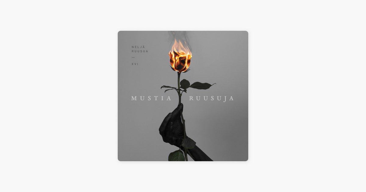 Mustia ruusuja by Neljä Ruusua - Song on Apple Music