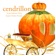 Charles Perrault - Cendrillon (Les plus beaux contes pour enfants)
