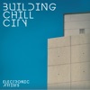 Building Chill City: Electronic Artists