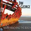 Never Reaching the Beach - Single album lyrics, reviews, download