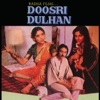 Doosri Dulhan (Original Soundtrack)