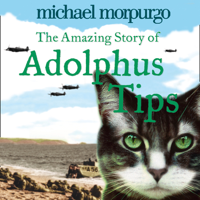 Michael Morpurgo - The Amazing Story of Adolphus Tips artwork