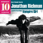 Vampire Girl by Jonathan Richman