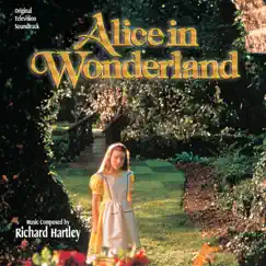 Alice In Wonderland (Original Television Soundtrack) by Richard Hartley album reviews, ratings, credits