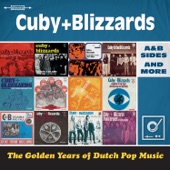 The Golden Years of Dutch Pop Music: Cuby & The Blizzards artwork