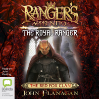 John Flanagan - The Red Fox Clan - Ranger's Apprentice The Royal Ranger Book 2 (Unabridged) artwork