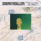 Snot - Snow Roller lyrics