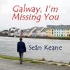 Galway, I'm Missing You - Single