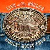 Live at the World's Biggest Rodeo Show artwork