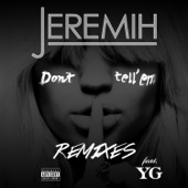 Don't Tell 'Em (Remixes) [feat. YG] artwork