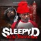 Hard to Kill (feat. Kidred & Hyph) - Sleepy D lyrics