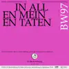 In allen meinen Taten, BWV 97: VI. Arie "Leg ich mich späte nieder" (Alt) [Live] song lyrics