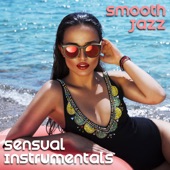 Smooth Jazz: Sensual Instrumentals artwork