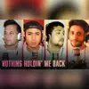 There's Nothing Holdin' Me Back - Single album lyrics, reviews, download