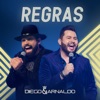 Regras - Ao Vivo by Diego & Arnaldo iTunes Track 1