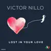 Lost in Your Love - Single album lyrics, reviews, download
