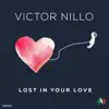 Stream & download Lost in Your Love - Single