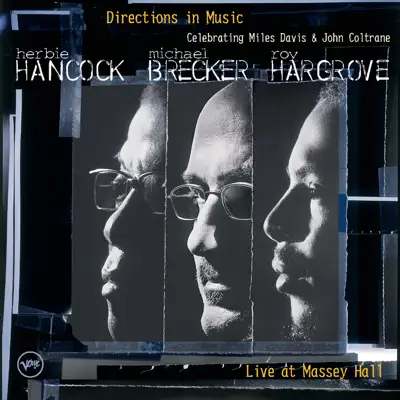 Directions In Music: Live At Massey Hall - Michael Brecker