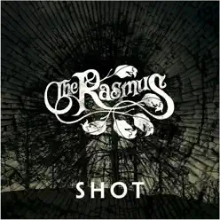 Shot - EP - The Rasmus