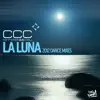 La Luna (2012 Dance Mixes) [Remixes] - EP album lyrics, reviews, download
