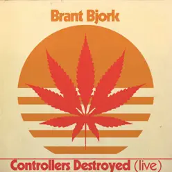Controllers Destroyed - Single - Brant Bjork Controllers Destroyed - Single - Brant Bjork