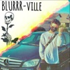 Blurrrville - EP