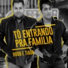 Tô Entrando pra Família (Ao Vivo) - Single, 2018