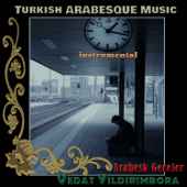 Turkish Arabesque Music / Arabesk Geceler (Instrumental) - Vedat Yildirimbora