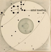 Astral Travelling E.P.