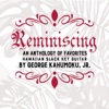 Reminiscing: An Anthology of Favorites