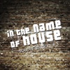 In the Name of House: Soulful Session 3