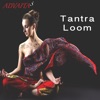 Tantra Loom - Single