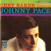 Chet Baker Introduces Johnny Pace artwork