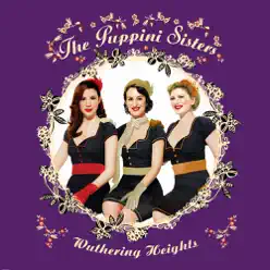 Wuthering Heights - Single - The Puppini Sisters