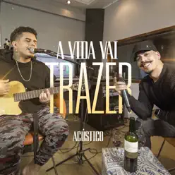 A Vida Vai Trazer (Acústico) - Single - Gaab A Vida Vai Trazer (Acústico) - Single - Gaab